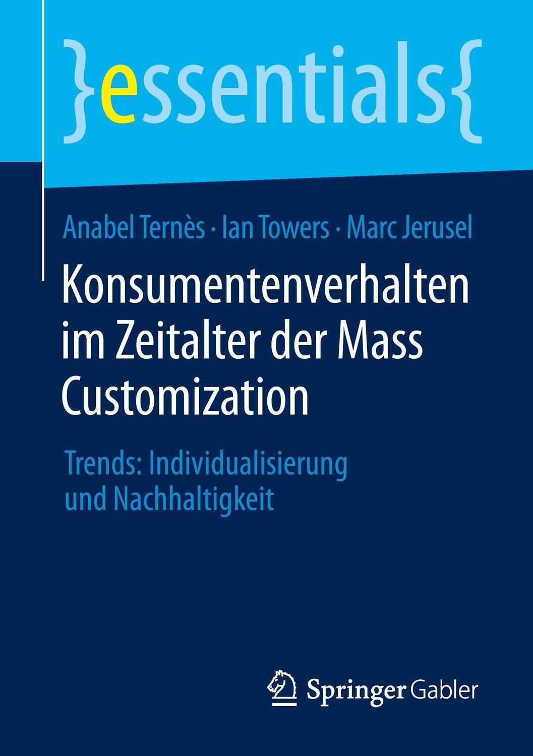 Cover: 9783658098452 | Konsumentenverhalten im Zeitalter der Mass Customization | Taschenbuch