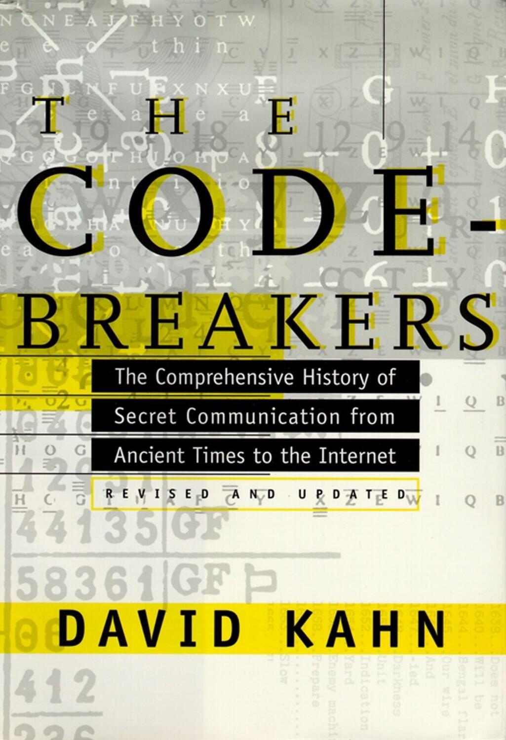 Cover: 9780684831305 | The Codebreakers: The Comprehensive History of Secret Communication...