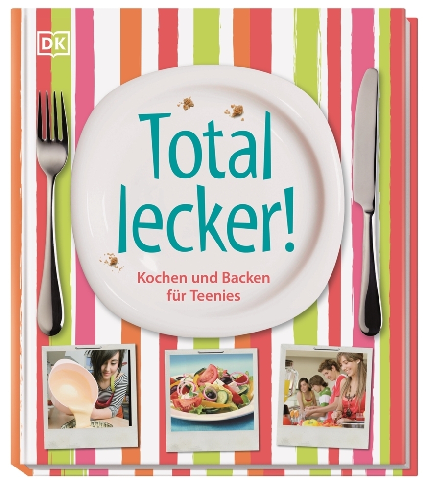 Cover: 9783831024636 | Total lecker! | Buch | 128 S. | Deutsch | 2013 | Dorling Kindersley