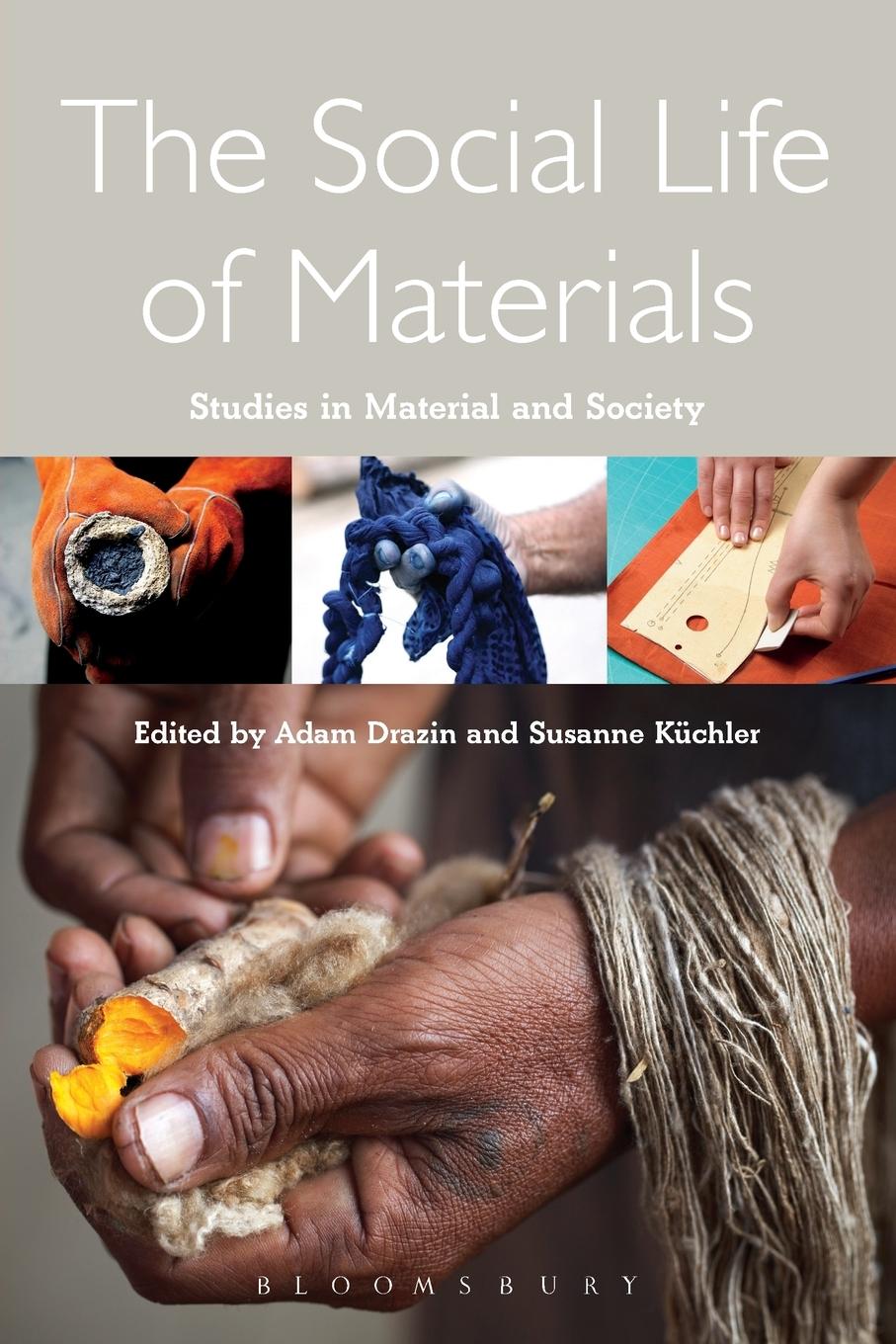 Cover: 9781472592644 | The Social Life of Materials | Studies in Materials and Society | Buch