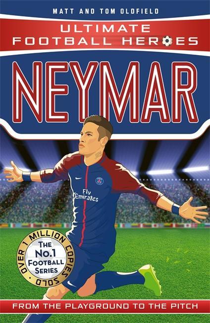 Cover: 9781786064042 | Neymar (Ultimate Football Heroes - the No. 1 football series) | Buch