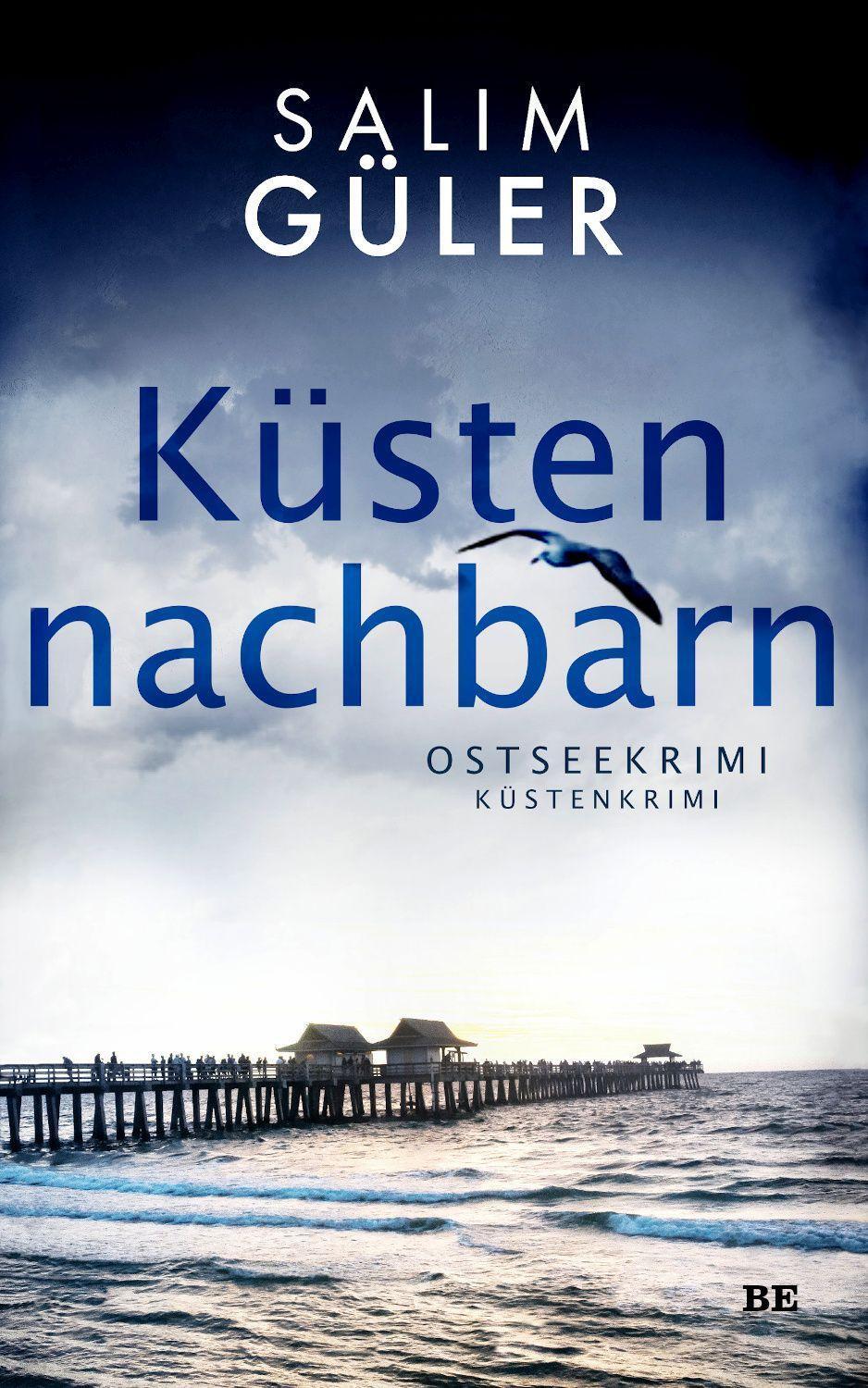 Cover: 9783963573026 | Küstennachbarn | Ostseekrimi - Küstenkrimi | Salim Güler | Taschenbuch