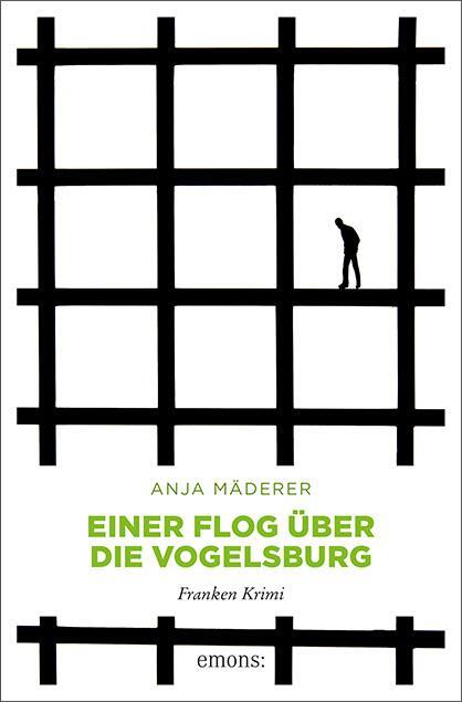 Cover: 9783740806583 | Einer flog über die Vogelsburg | Franken Krimi | Anja Mäderer | Buch