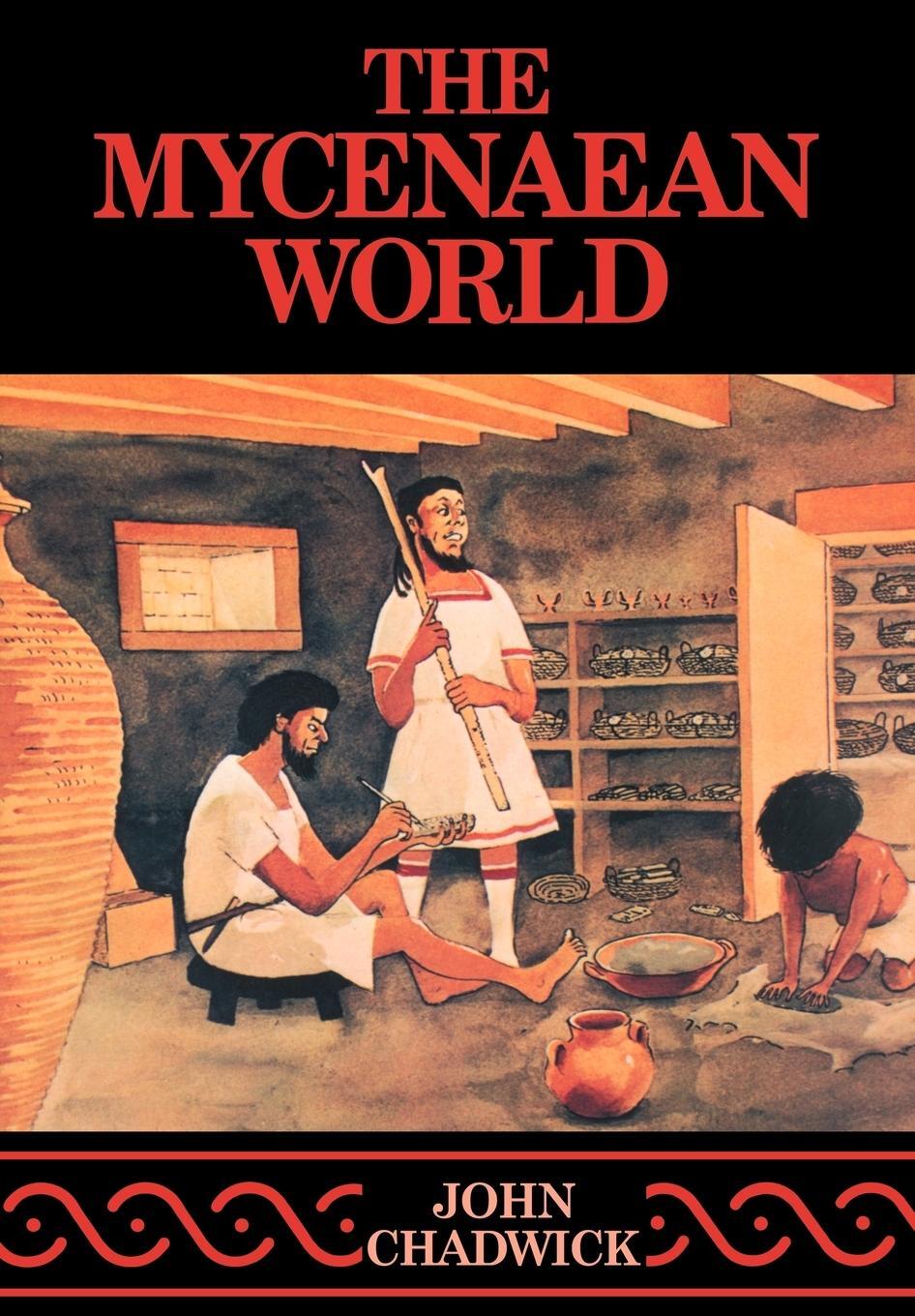 Cover: 9780521290371 | The Mycenaean World | John Cuddwick (u. a.) | Taschenbuch | Paperback
