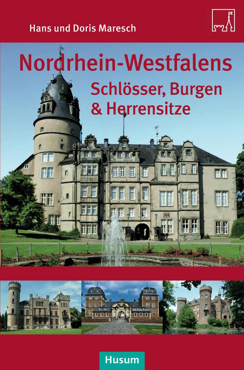 Cover: 9783898767170 | Nordrhein-Westfalens Schlösser, Burgen & Herrenhäuser | Taschenbuch