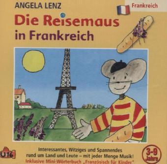 Cover: 4260209720123 | Die Reisemaus In Frankreich, 1 Audio-CD | Angela Lenz | Audio-CD | CD