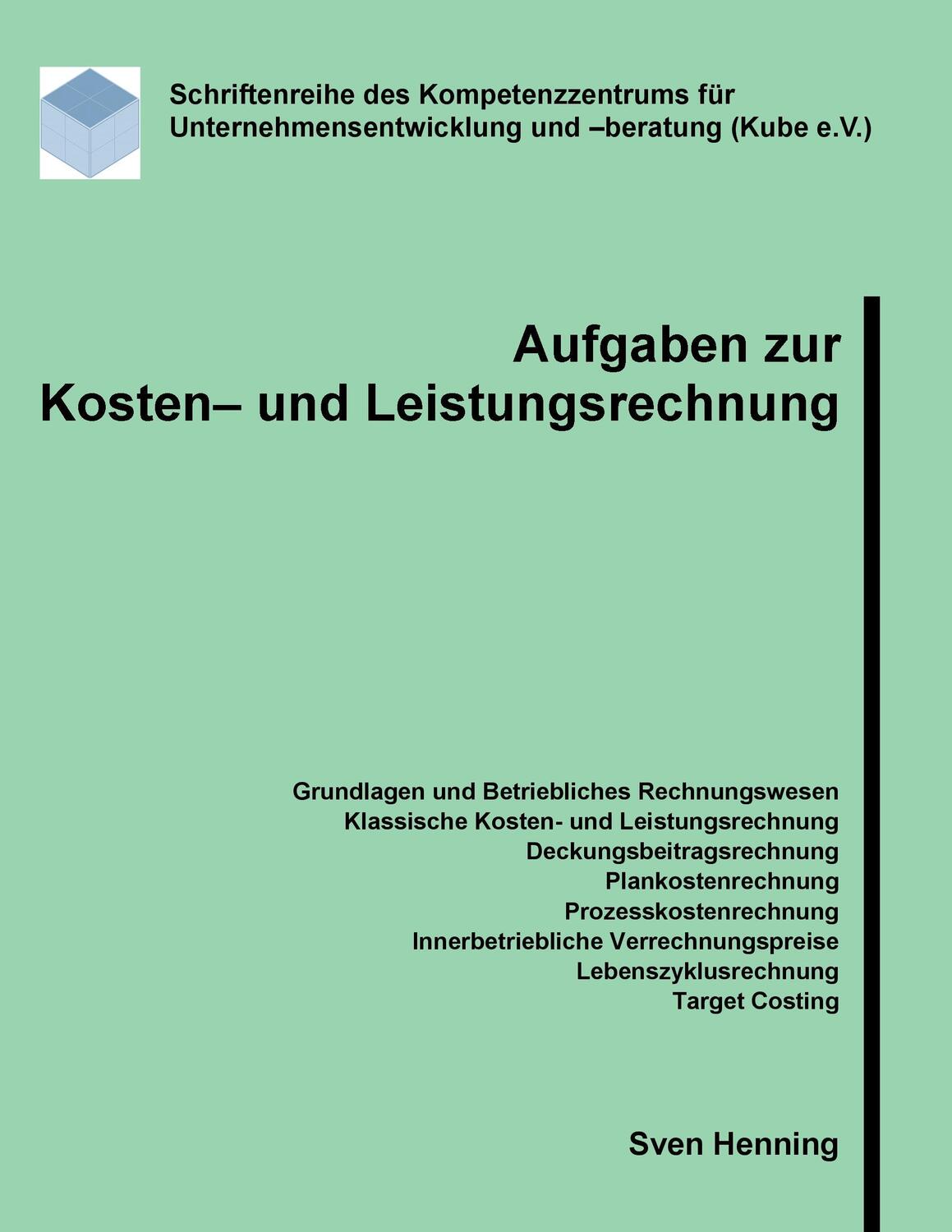 Cover: 9783744896221 | Aufgaben zur Kosten- und Leistungsrechnung | Sven Henning | Buch