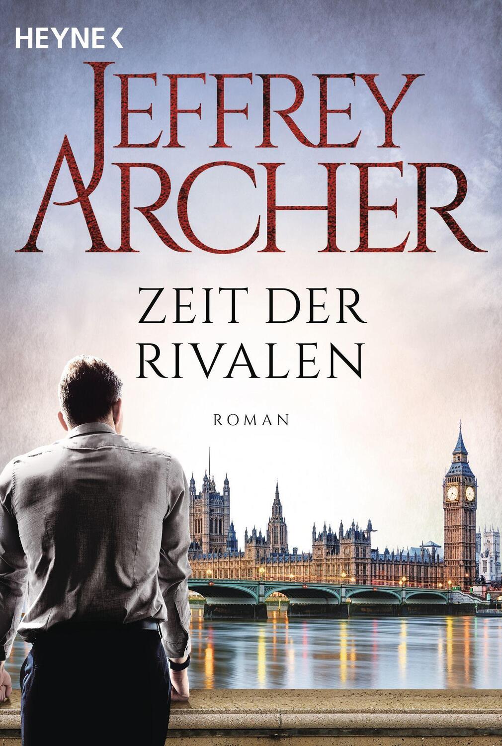 Cover: 9783453471535 | Zeit der Rivalen | Roman | Jeffrey Archer | Taschenbuch | 560 S.