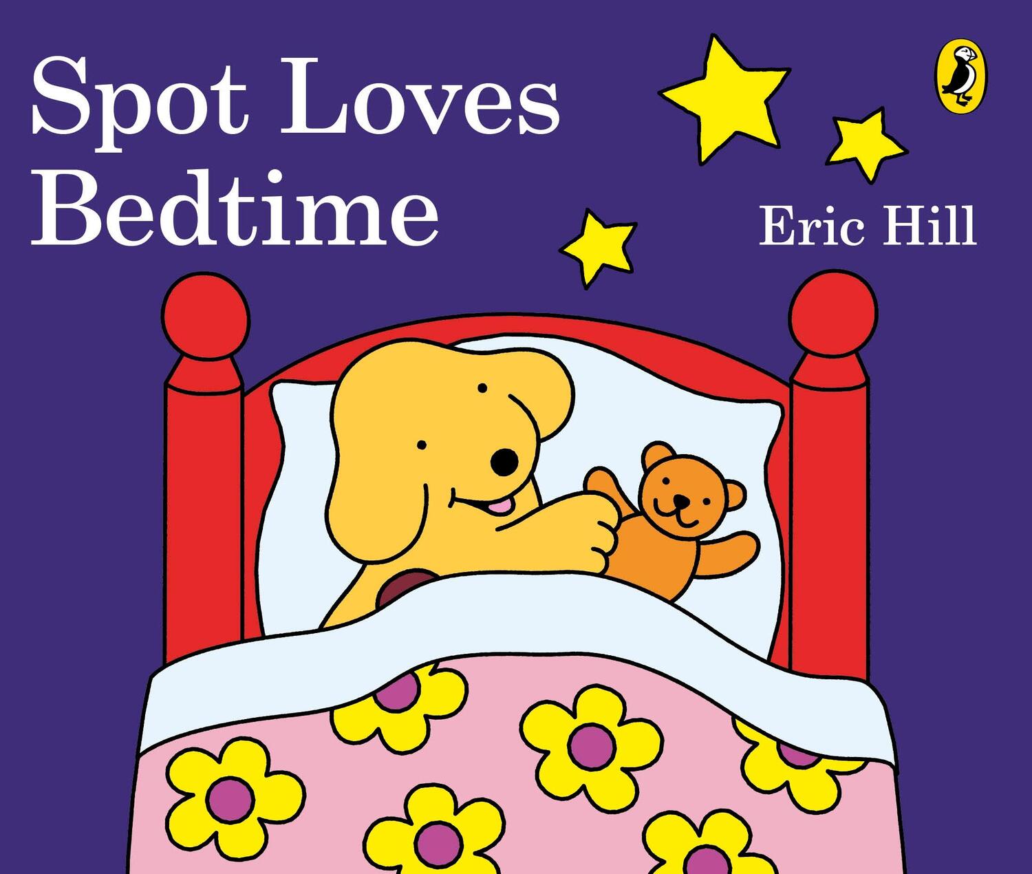 Cover: 9780141362861 | Spot Loves Bedtime | Eric Hill | Buch | Spot | Englisch | 2016