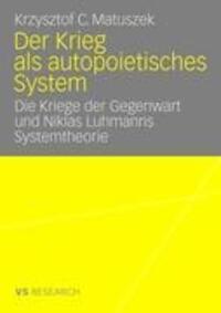 Cover: 9783835070035 | Der Krieg als autopoietisches System | Krzysztof Matuszek | Buch