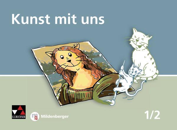 Cover: 9783661398112 | Kunst mit uns... Heft 1/2 | Claudia Lutz (u. a.) | Broschüre | Deutsch