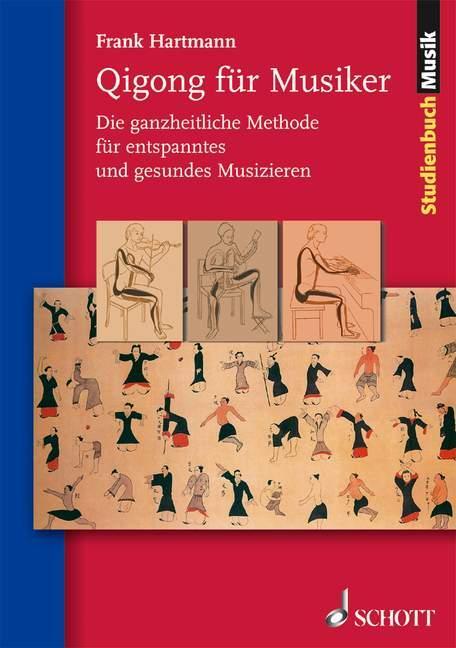 Cover: 9783795787288 | Qigong für Musiker | Frank Hartmann | Taschenbuch | Studienbuch Musik