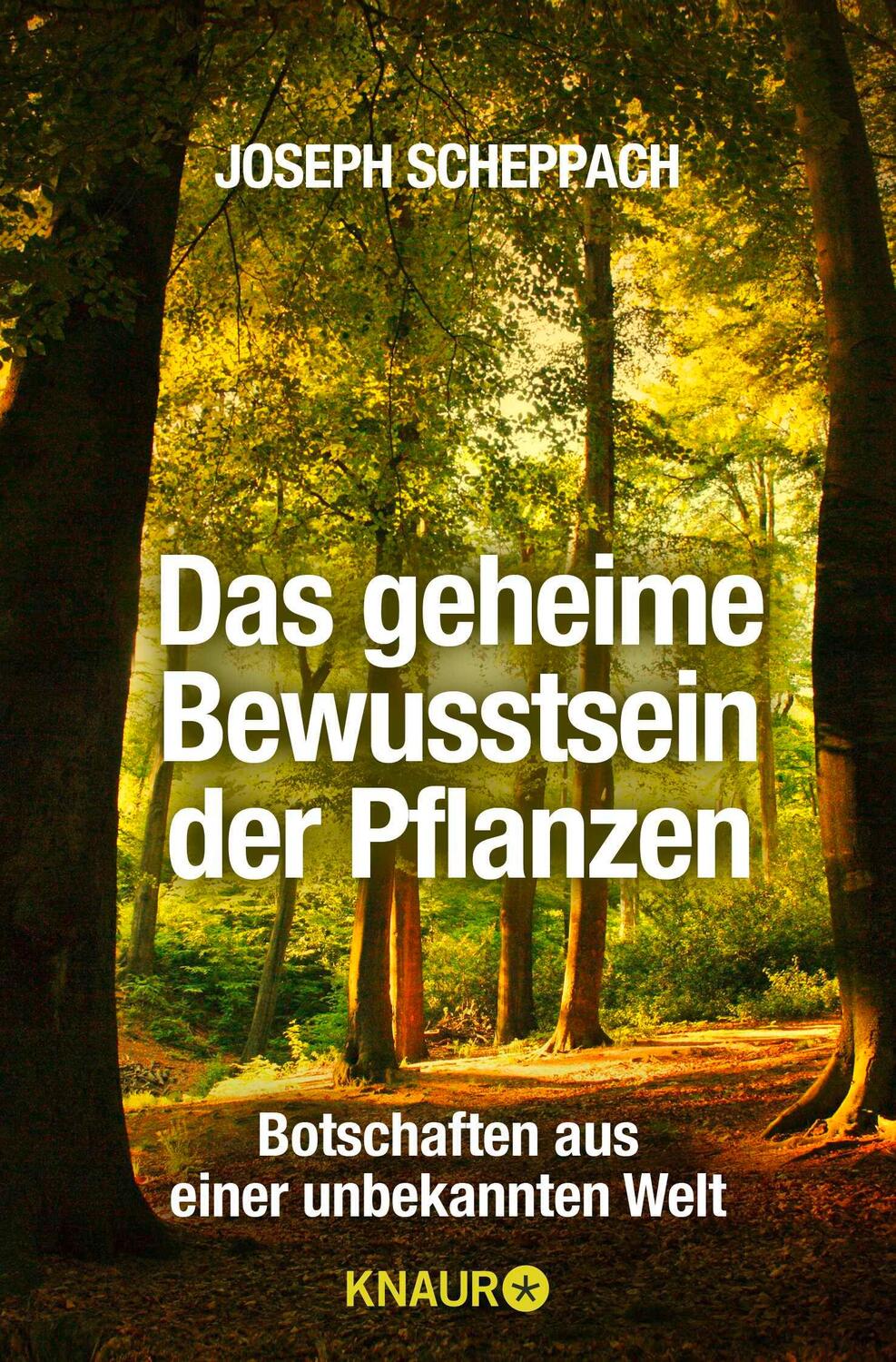 Cover: 9783426782033 | Das geheime Bewusstsein der Pflanzen | Joseph Scheppach | Taschenbuch