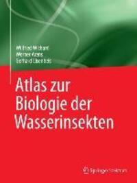 Cover: 9783642394515 | Atlas zur Biologie der Wasserinsekten | Wilfried Wichard (u. a.)