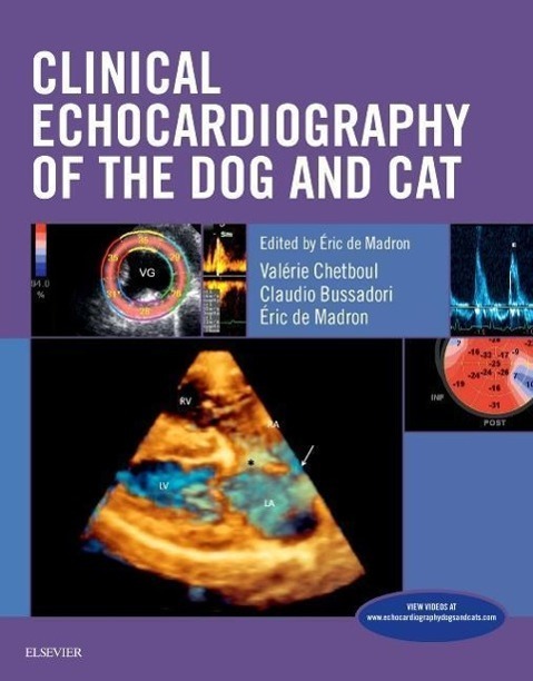 Cover: 9780323316507 | Clinical Echocardiography of the Dog and Cat | Eric de Madron (u. a.)