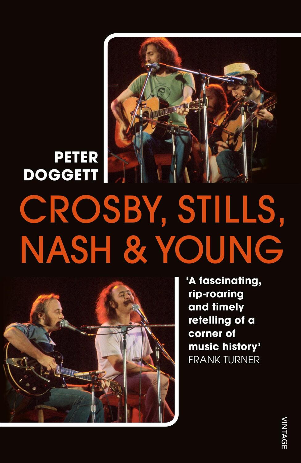 Cover: 9781784707620 | Crosby, Stills, Nash & Young | The Biography | Peter Doggett | Buch