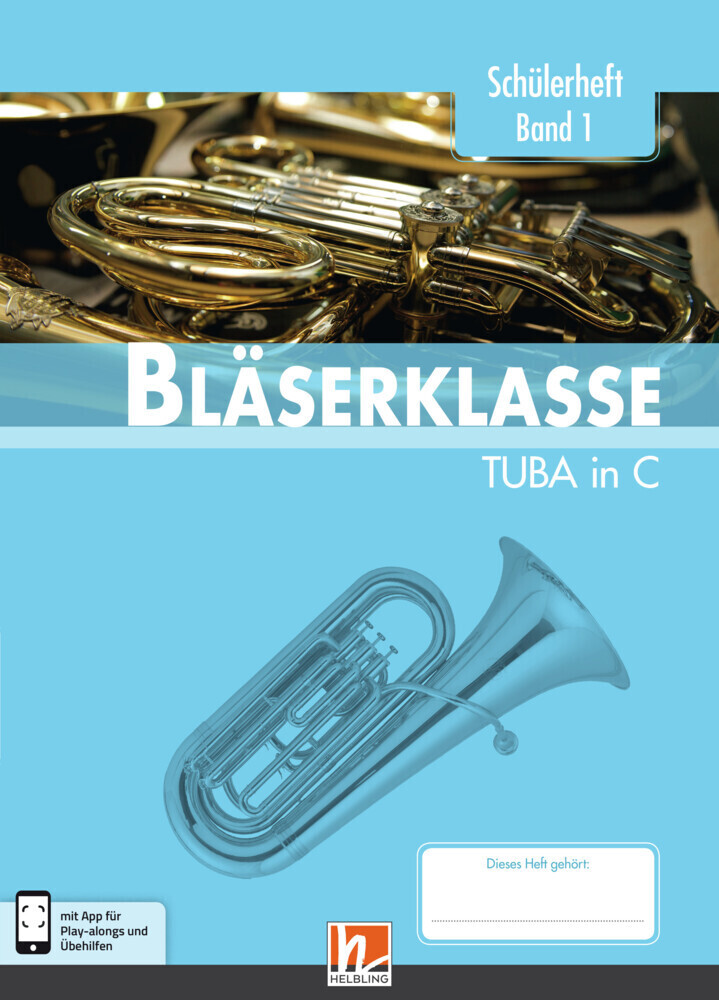 Cover: 9783862272426 | 5. Klasse, Schülerheft - Tuba. Bd.1 | in C. inkl. HELBLING Media App