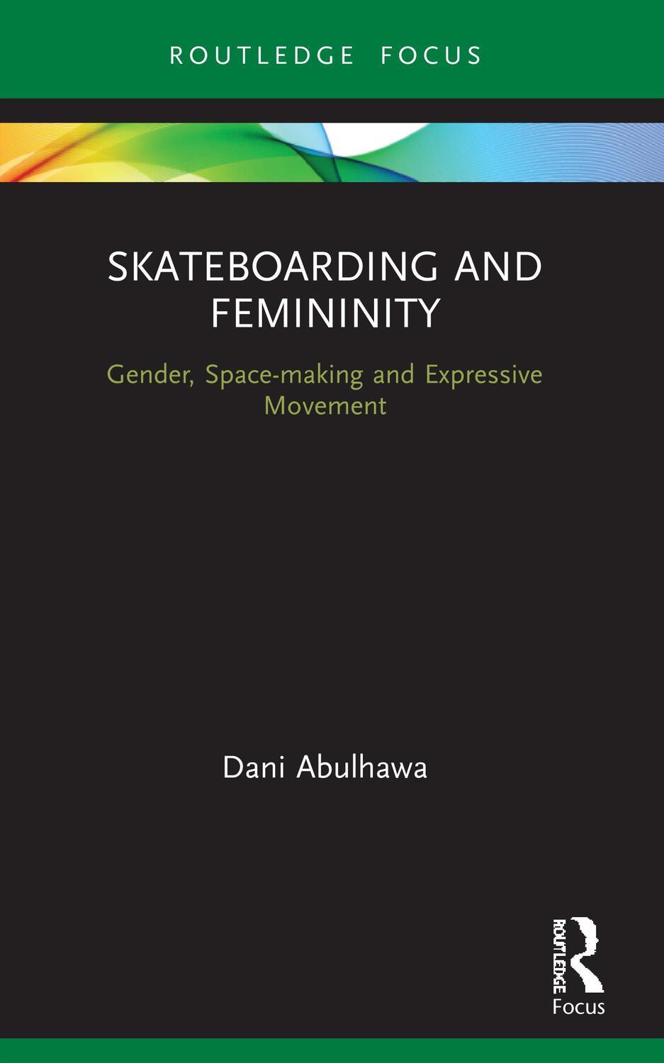 Cover: 9780367507145 | Skateboarding and Femininity | Dani Abulhawa | Taschenbuch | Englisch