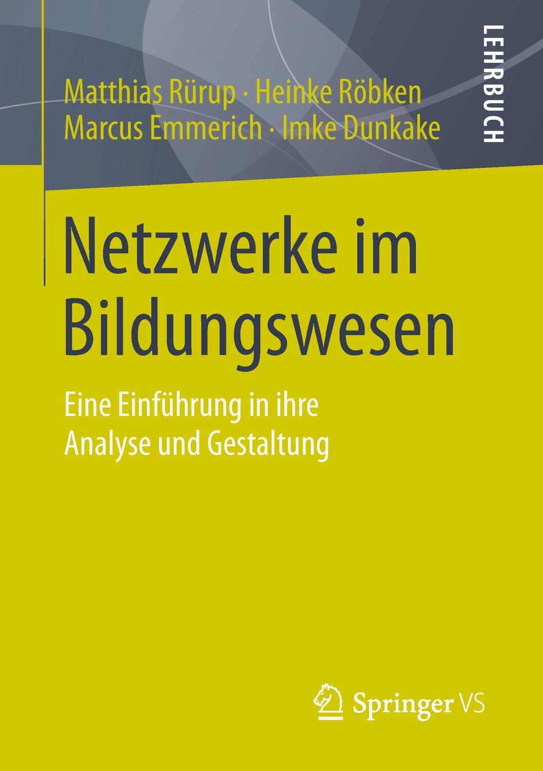 Cover: 9783658067366 | Netzwerke im Bildungswesen | Matthias Rürup (u. a.) | Taschenbuch