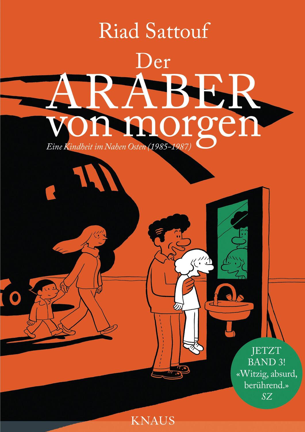 Cover: 9783813507669 | Der Araber von morgen, Band 3 | Riad Sattouf | Taschenbuch | 152 S.