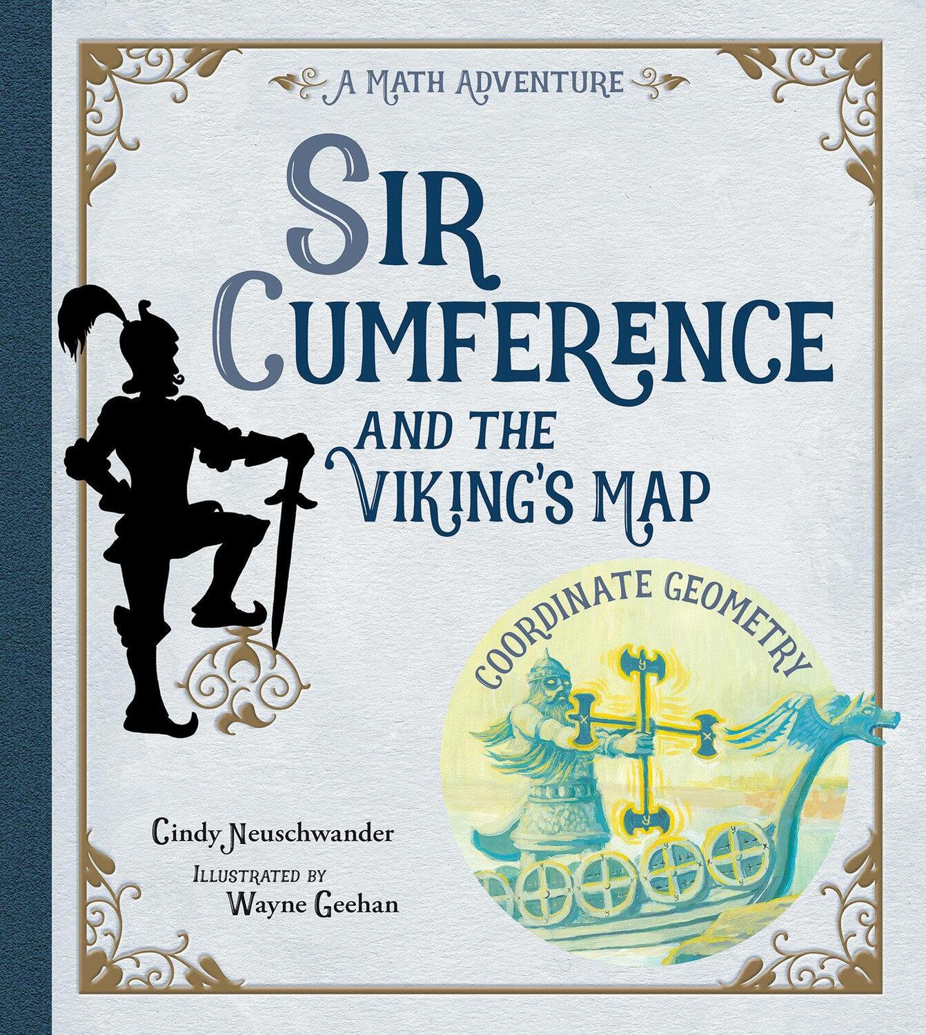 Cover: 9781570917929 | Sir Cumference and the Viking's Map | Cindy Neuschwander | Taschenbuch