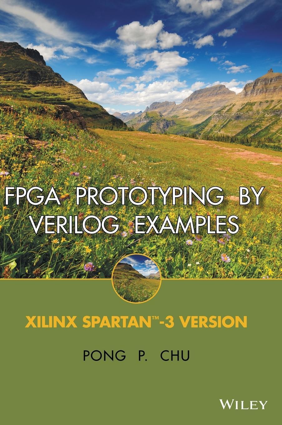 Cover: 9780470185322 | FPGA Prototyping by Verilog Examples | Xilinx Spartan-3 Version | Chu