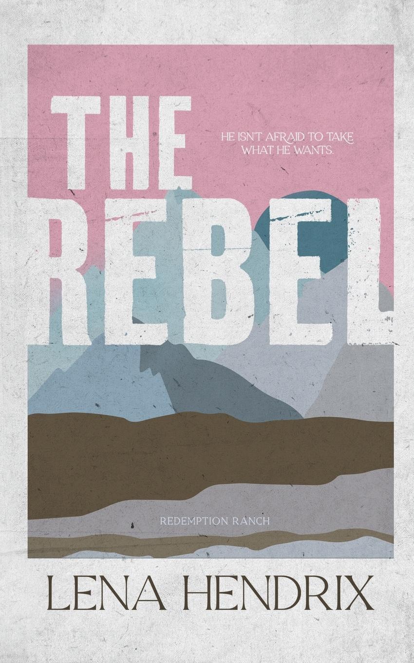 Cover: 9798986948201 | The Rebel | Lena Hendrix | Taschenbuch | Paperback | Englisch | 2022