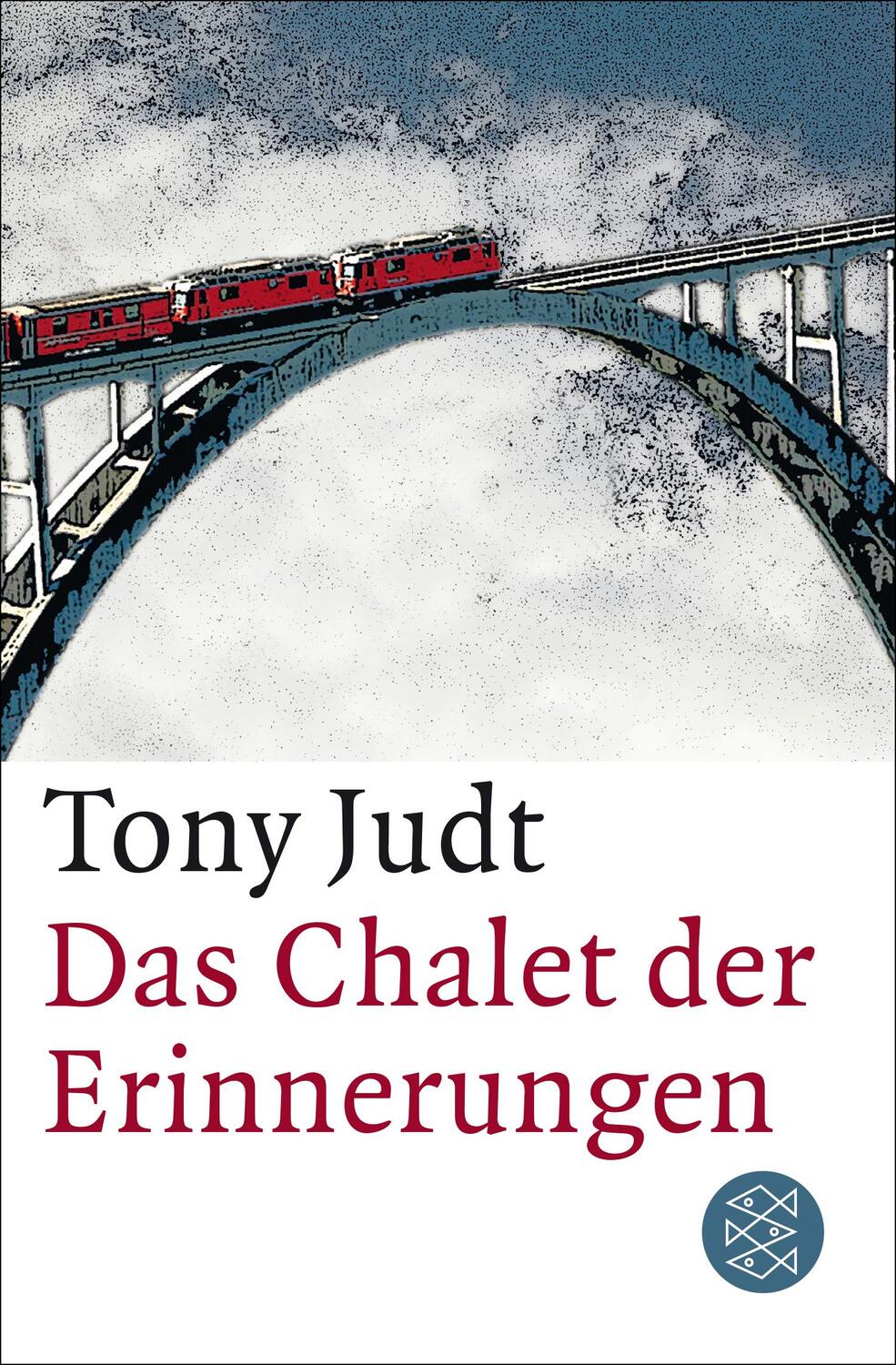 Cover: 9783596196296 | Das Chalet der Erinnerungen | Tony Judt | Taschenbuch | Deutsch | 2014