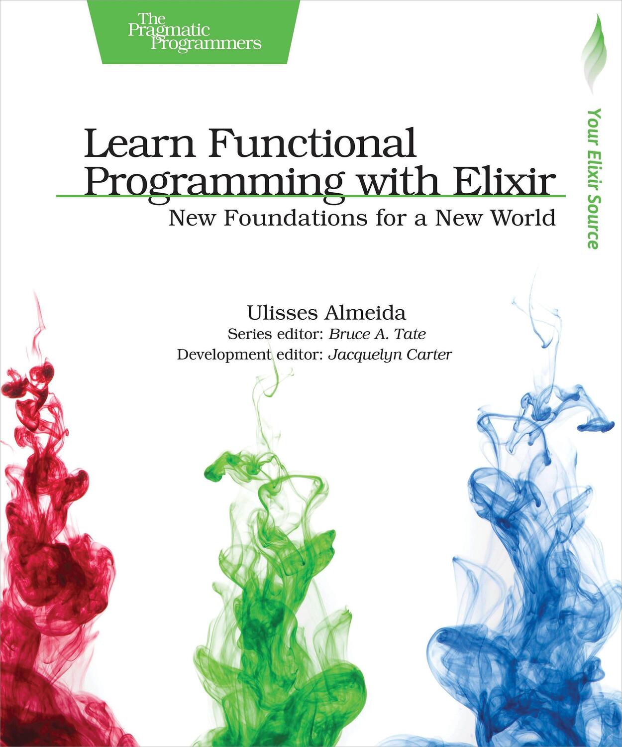 Cover: 9781680502459 | Learn Functional Programming with Elixir | Ulisses Almeida | Buch