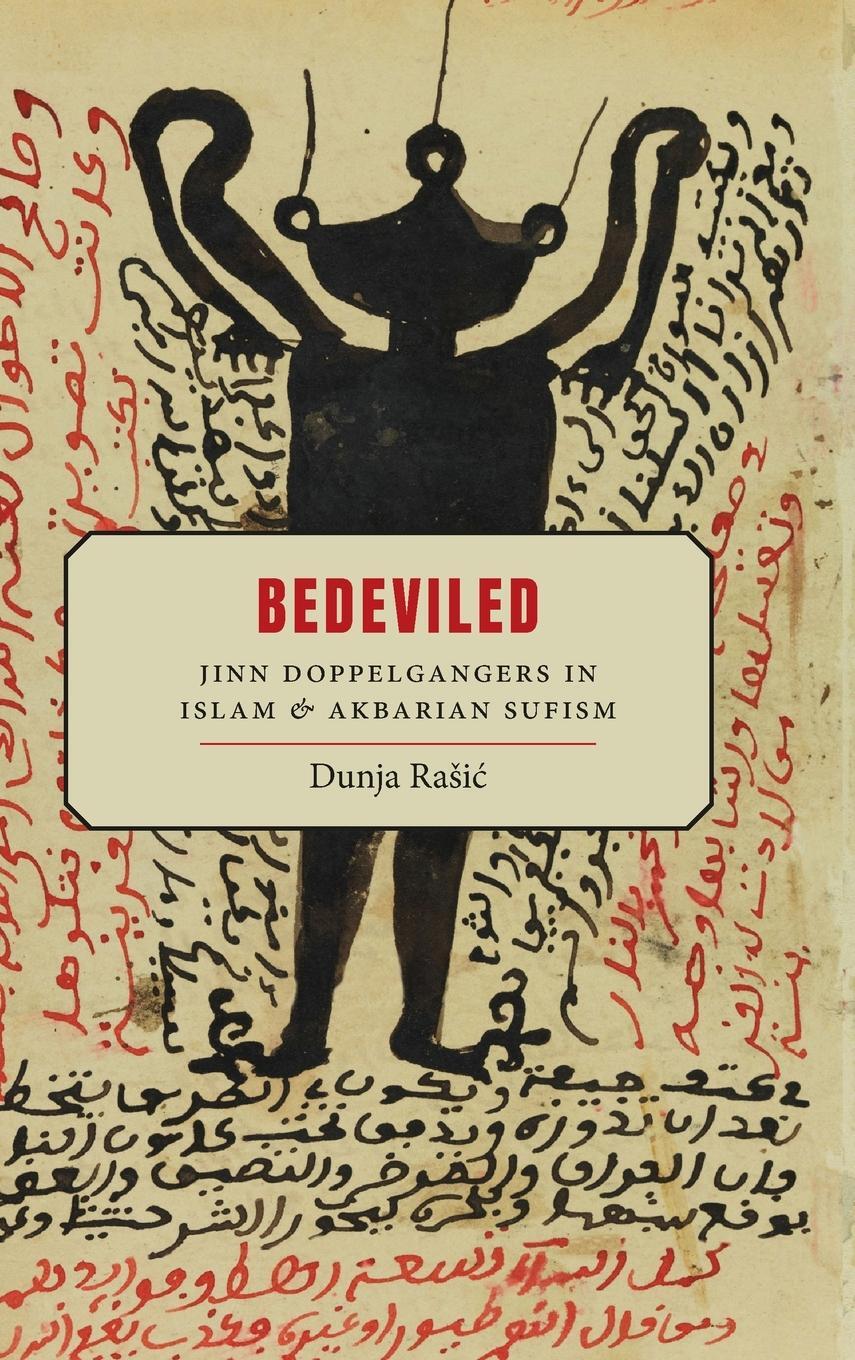 Cover: 9781438496894 | Bedeviled | Jinn Doppelgangers in Islam and Akbarian Sufism | Ra¿i¿