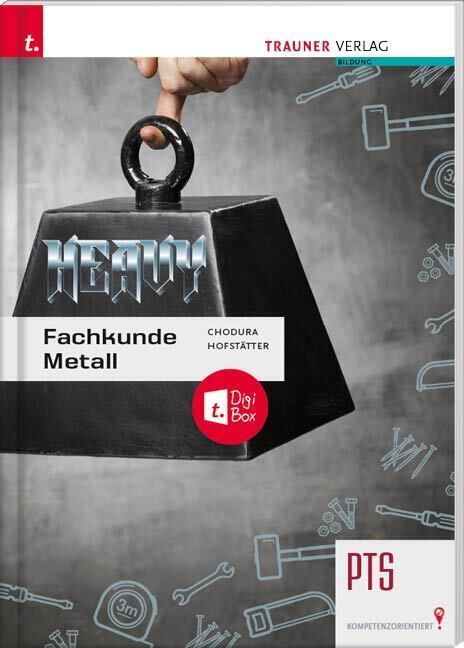 Cover: 9783991131373 | Fachkunde Metall PTS + digitales Zusatzpaket | Dietmar Chodura (u. a.)