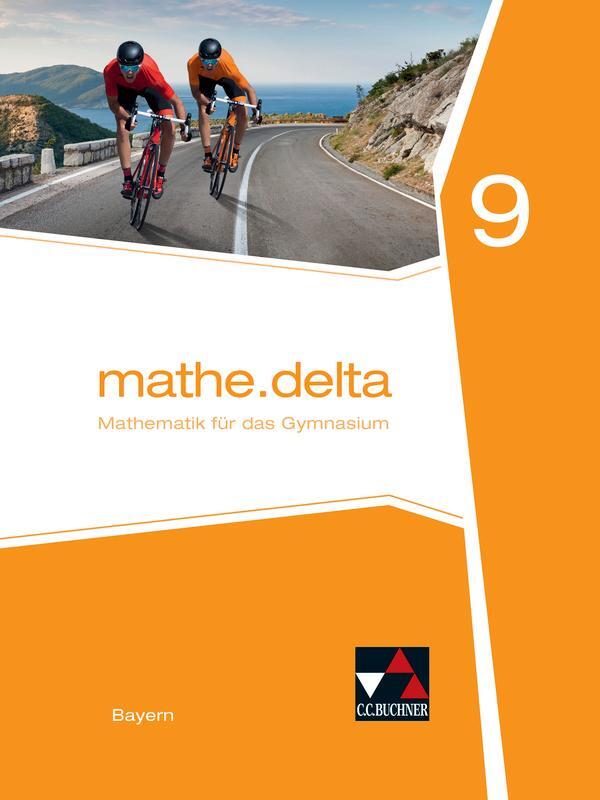 Cover: 9783661610498 | mathe.delta 9 Schülerband Bayern | Mathematik für das Gymnasium | Buch