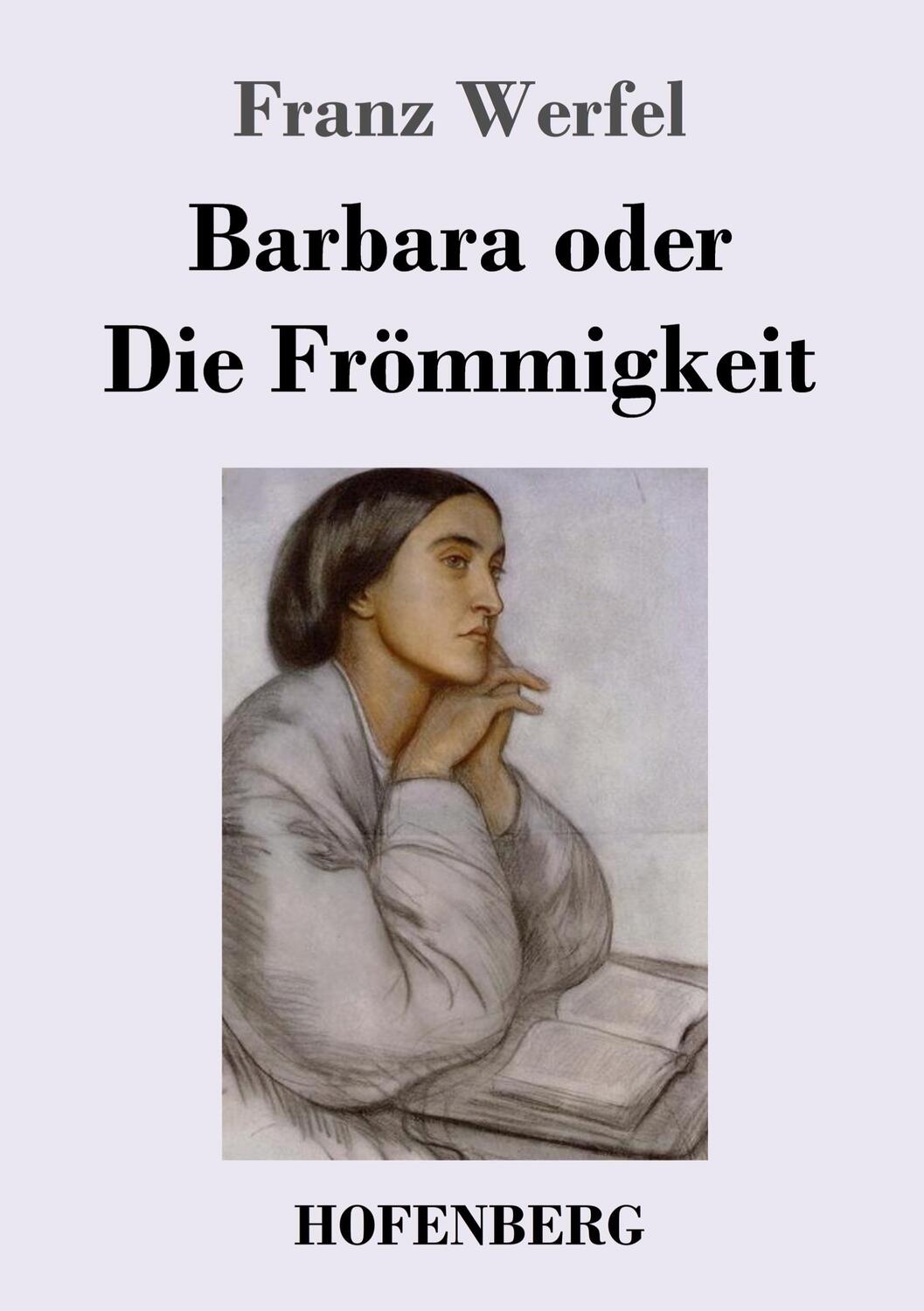 Cover: 9783743731394 | Barbara oder Die Frömmigkeit | Franz Werfel | Taschenbuch | Paperback