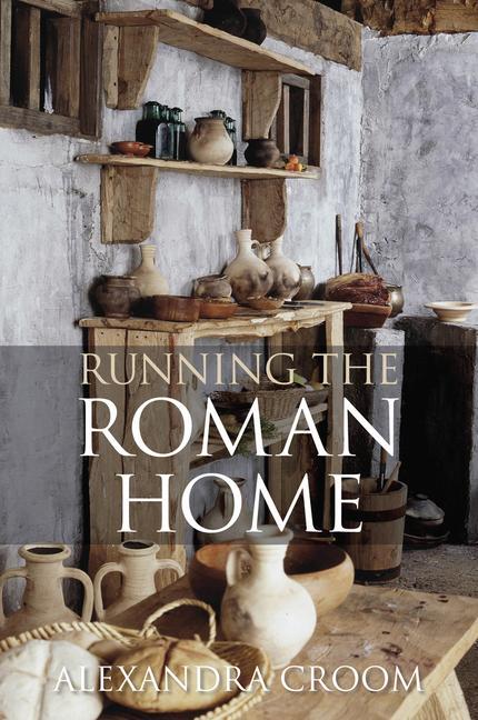 Cover: 9780752465173 | Running the Roman Home | A. T. Croom | Taschenbuch | Englisch | 2011