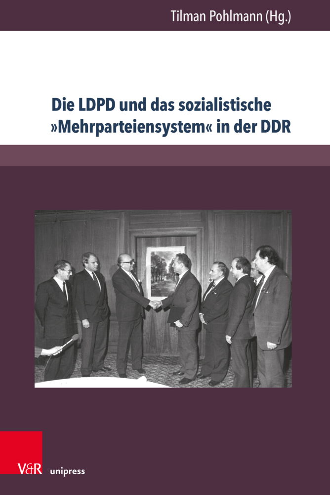 Cover: 9783847110033 | Die LDPD und das sozialistische "Mehrparteiensystem" in der DDR | Buch