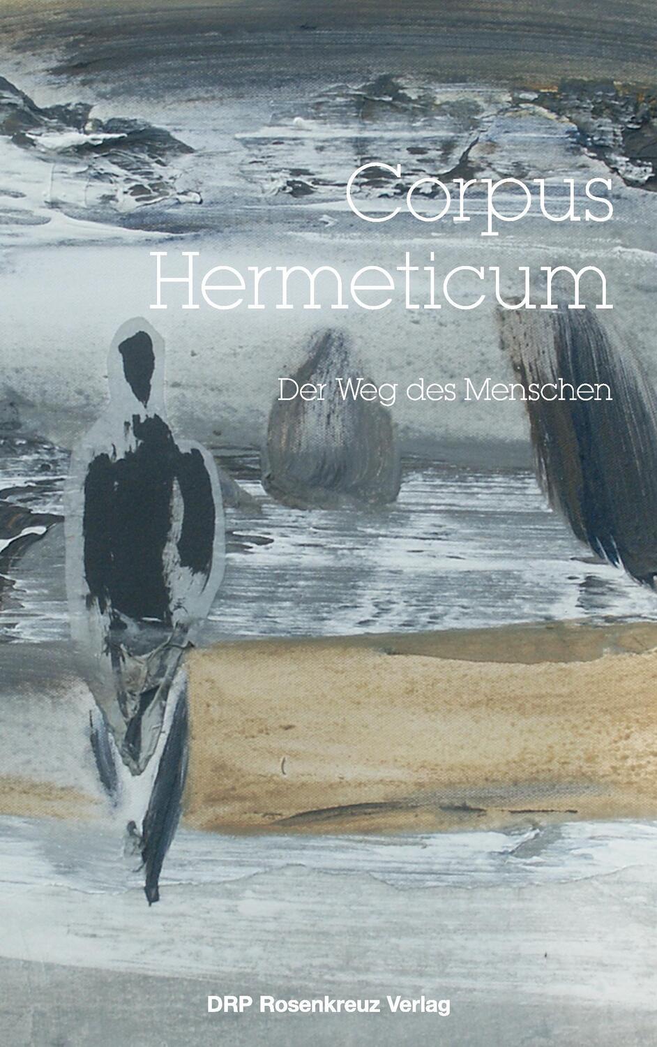 Cover: 9783938540749 | Corpus Hermeticum | Der Weg des Menschen | Hermes Trismegistos | Buch