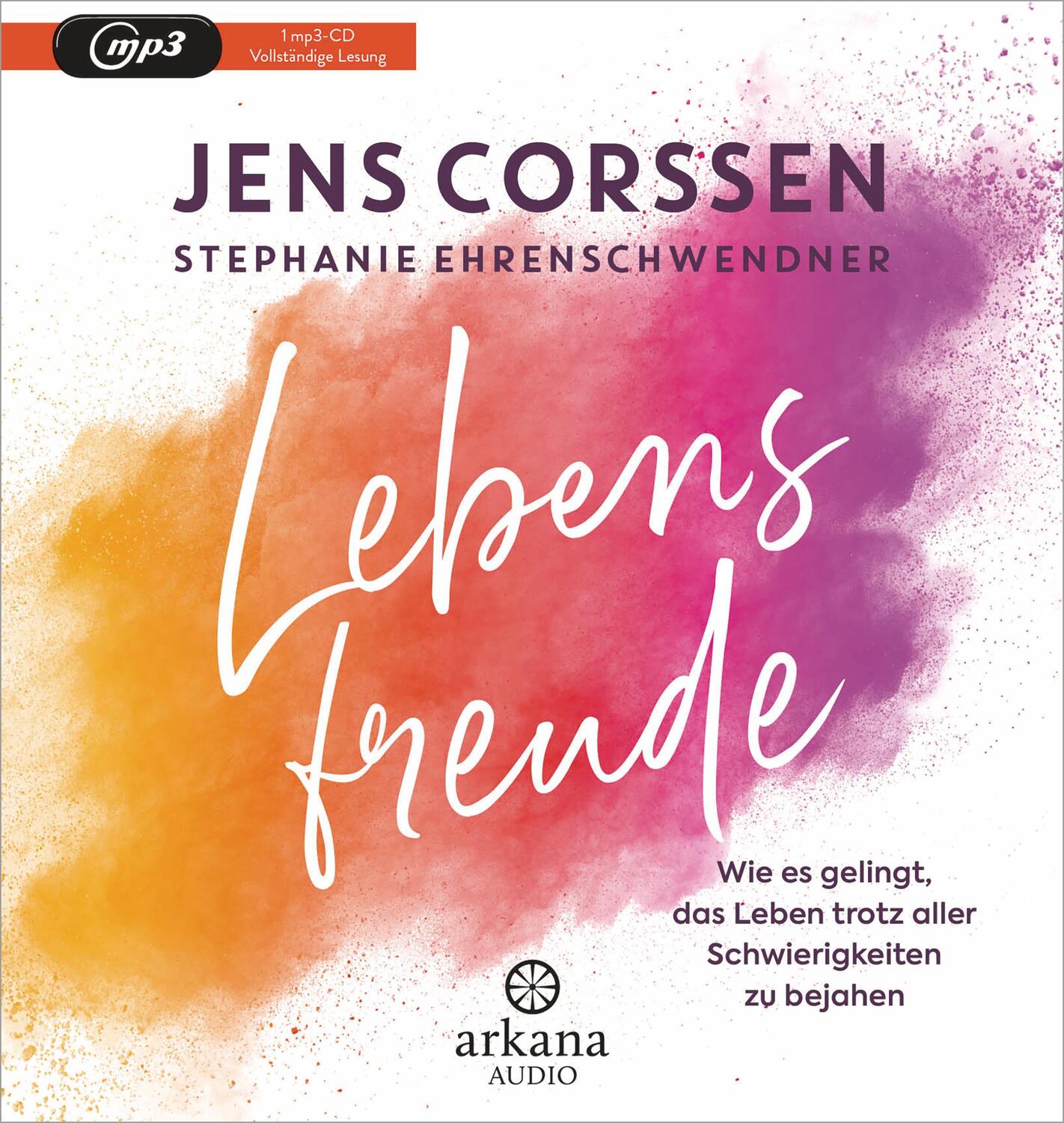 Cover: 9783442347711 | Lebensfreude | Jens Corssen (u. a.) | MP3 | 350 Min. | Deutsch | 2024