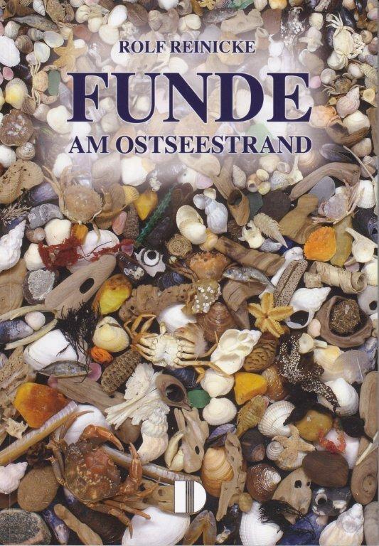 Cover: 9783910150768 | Funde. Am Ostseestrand | Rolf Reinicke | Taschenbuch | 80 S. | Deutsch