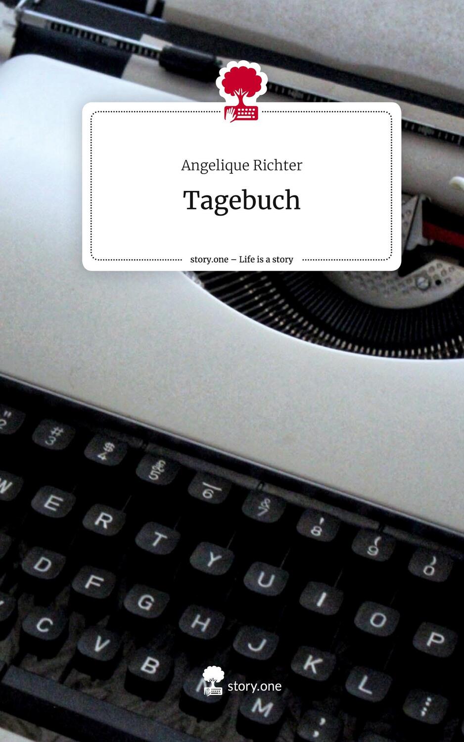Cover: 9783710859311 | Tagebuch. Life is a Story - story.one | Angelique Richter | Buch
