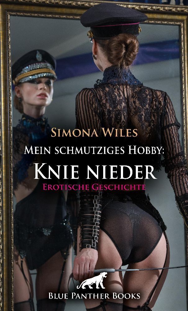 Cover: 9783756150335 | Mein schmutziges Hobby: Knie nieder Erotische Geschichte + 1...