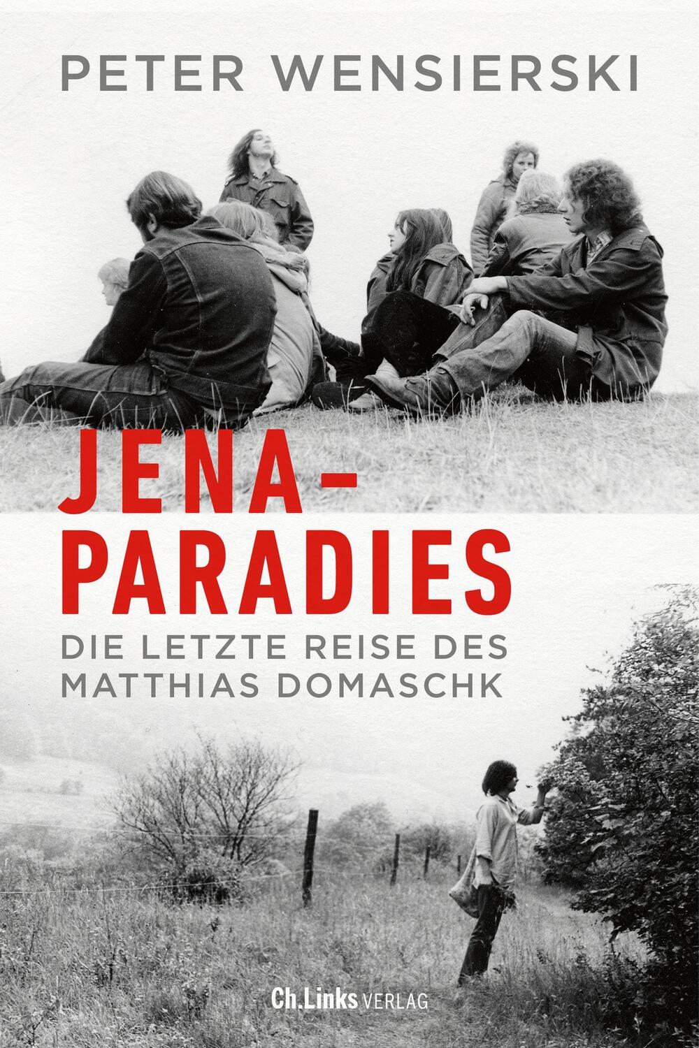 Cover: 9783962891862 | Jena-Paradies | Die letzte Reise des Matthias Domaschk | Wensierski