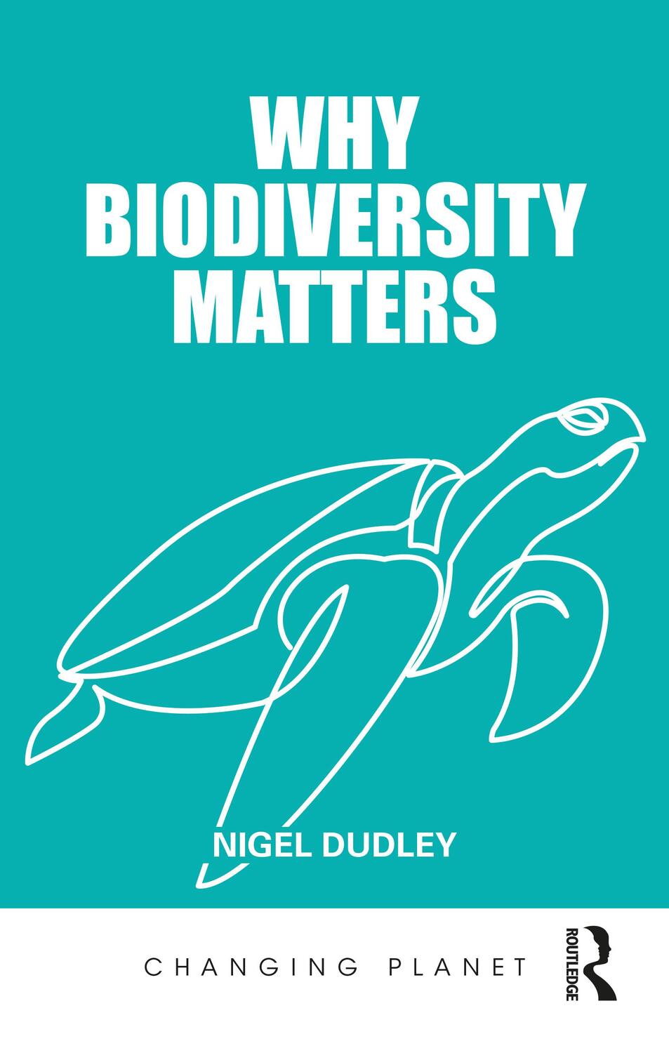 Cover: 9780367365202 | Why Biodiversity Matters | Nigel Dudley | Taschenbuch | Englisch