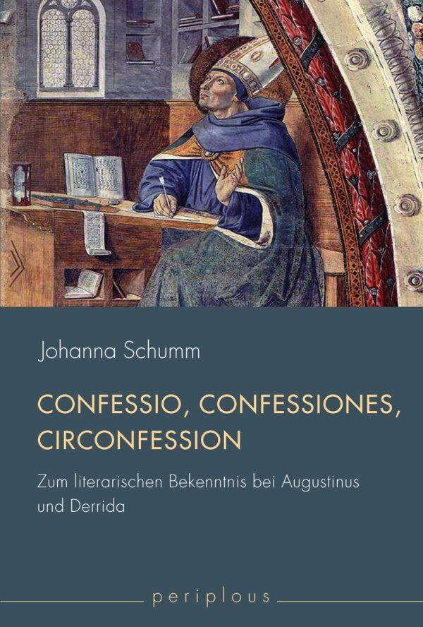 Cover: 9783770553624 | Confessio, Confessiones, Circonfession | Johanna Schumm | Taschenbuch