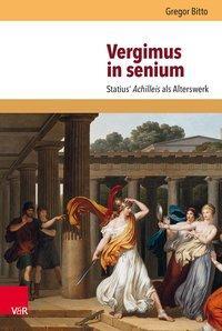 Cover: 9783525208717 | Vergimus in senium | Gregor Bitto | Buch | 384 S. | Deutsch | 2016