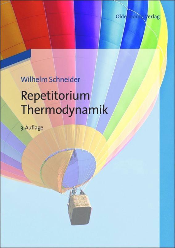 Cover: 9783486707793 | Repetitorium Thermodynamik | Wilhelm Schneider (u. a.) | Buch | 2012