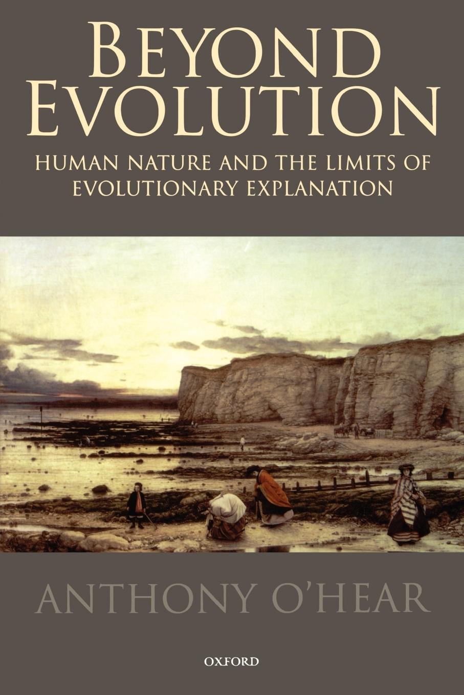 Cover: 9780198250043 | Beyond Evolution | Anthony O'Hear | Taschenbuch | Paperback | Englisch