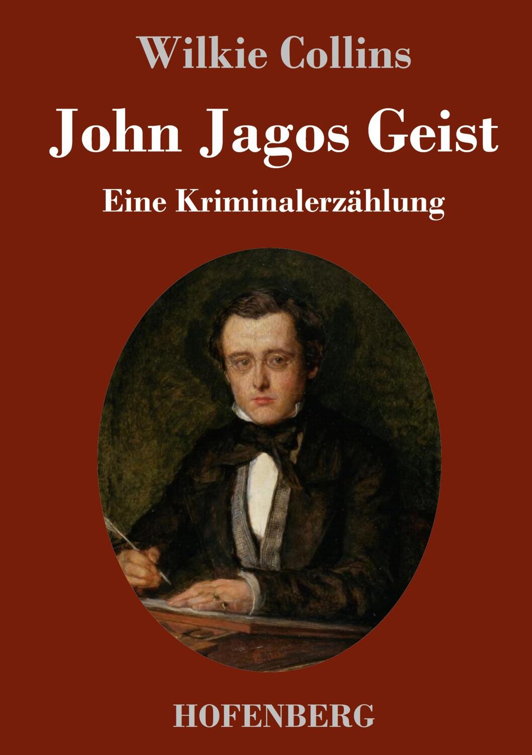 Cover: 9783743741300 | John Jagos Geist | Eine Kriminalerzählung | Wilkie Collins | Buch