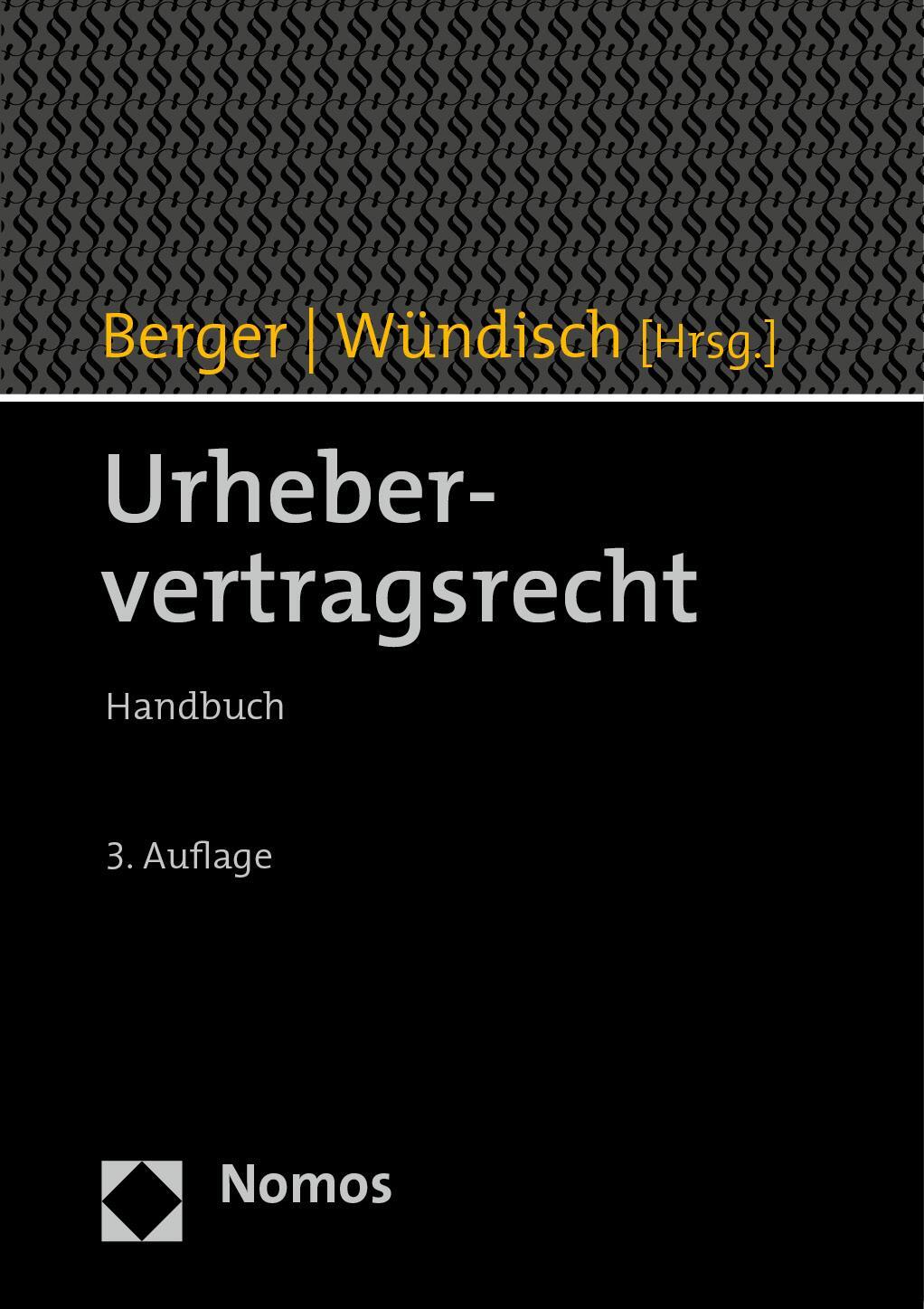 Cover: 9783848763719 | Urhebervertragsrecht | Handbuch | Christian Berger (u. a.) | Buch