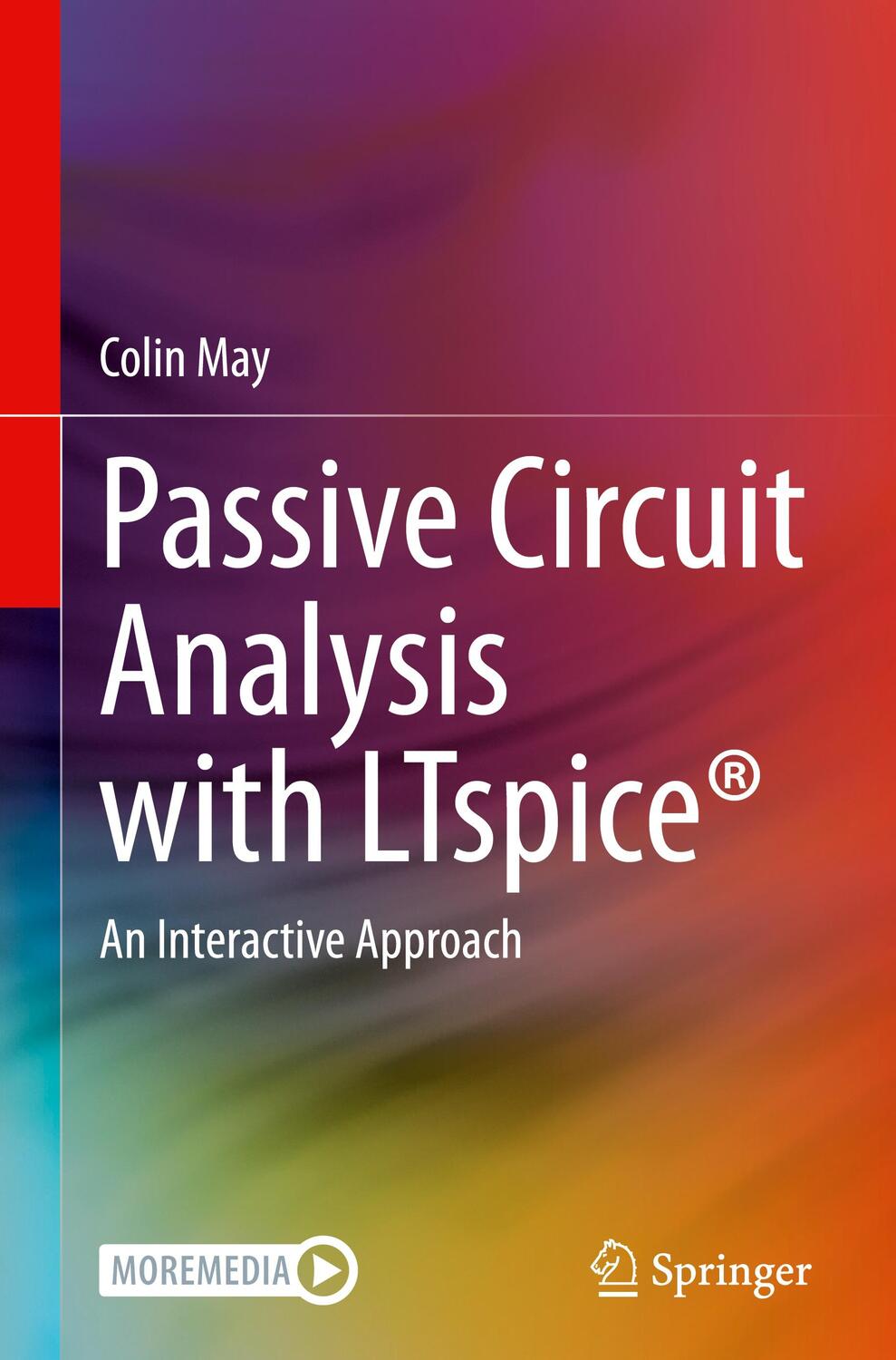 Cover: 9783030383039 | Passive Circuit Analysis with LTspice® | An Interactive Approach | May