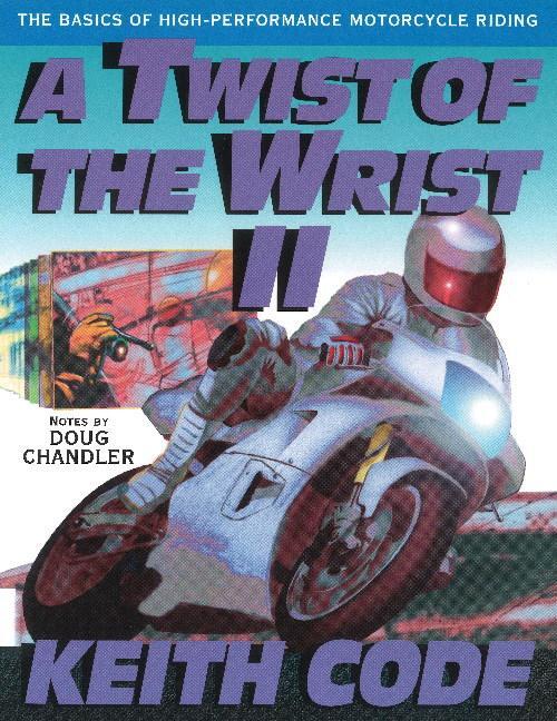 Cover: 9780965045025 | Twist of the Wrist II | Keith Code | Taschenbuch | Englisch | 2022